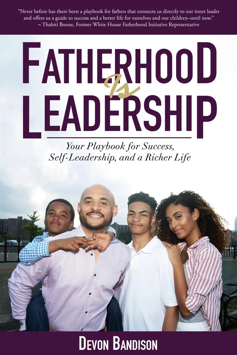 Cover: 9781600250972 | Fatherhood Is Leadership | Devon Bandison | Taschenbuch | Englisch