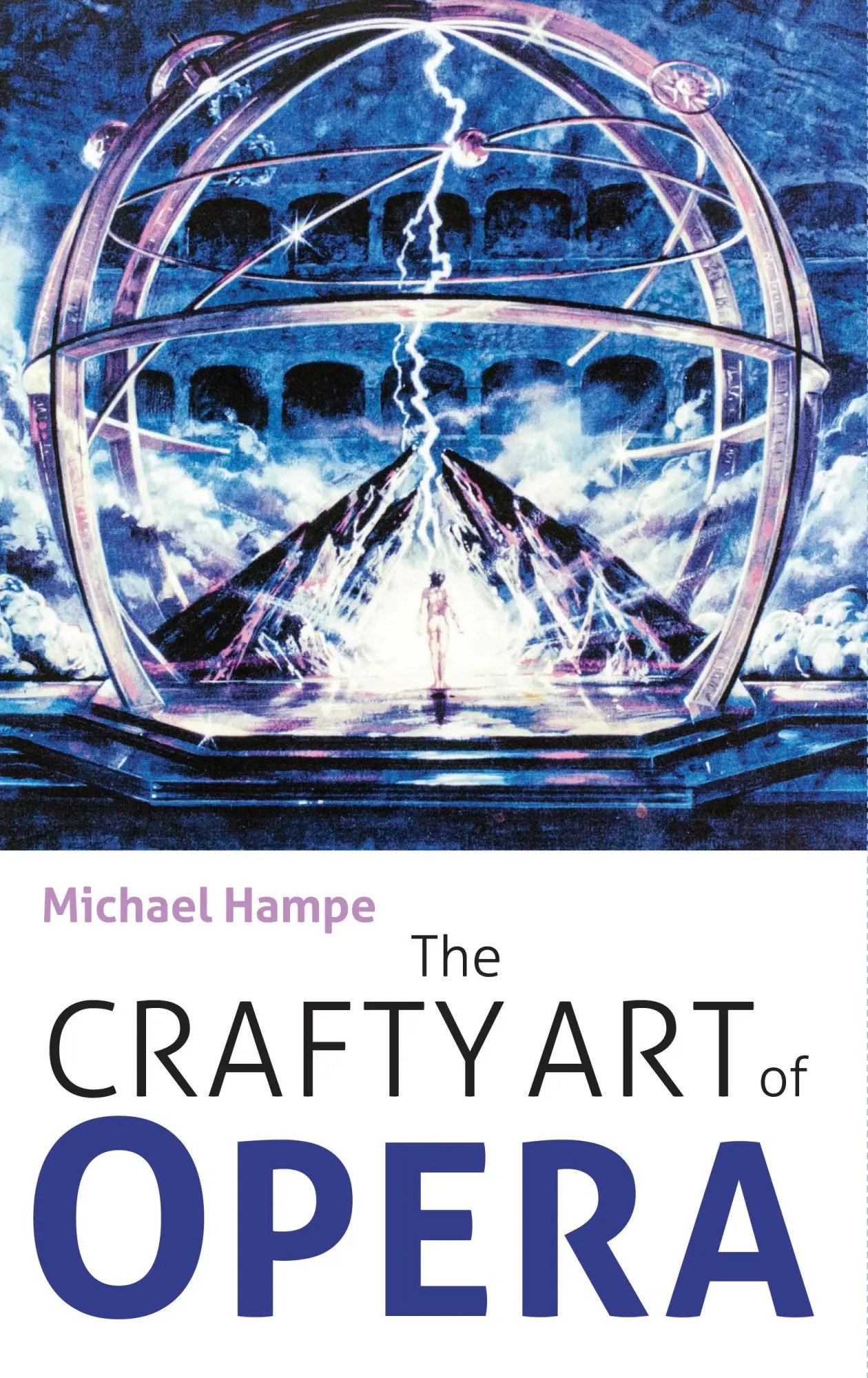 Cover: 9781783270972 | The Crafty Art of Opera | For Those Who Make It, Love It or Hate It