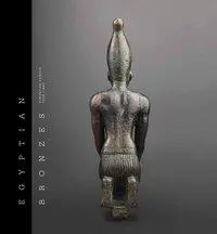 Cover: 9783038280972 | Egyptian Bronze in the Foundation Gandur pour l'Art | Bianchi | Buch