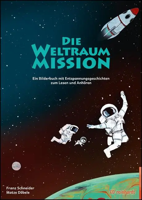 Cover: 9783497030972 | Die Weltraum-Mission | Franz Schneider | Buch | 32 S. | Deutsch | 2022