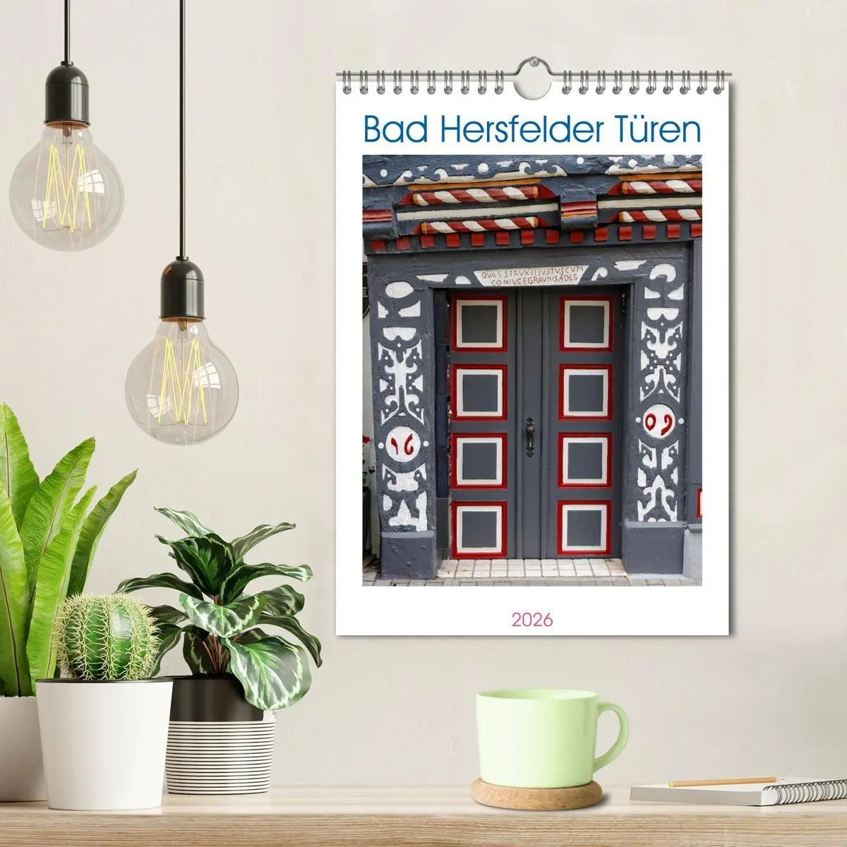 Bild: 9783516690972 | Bad Hersfelder Türen (Wandkalender 2026 DIN A4 hoch), CALVENDO...
