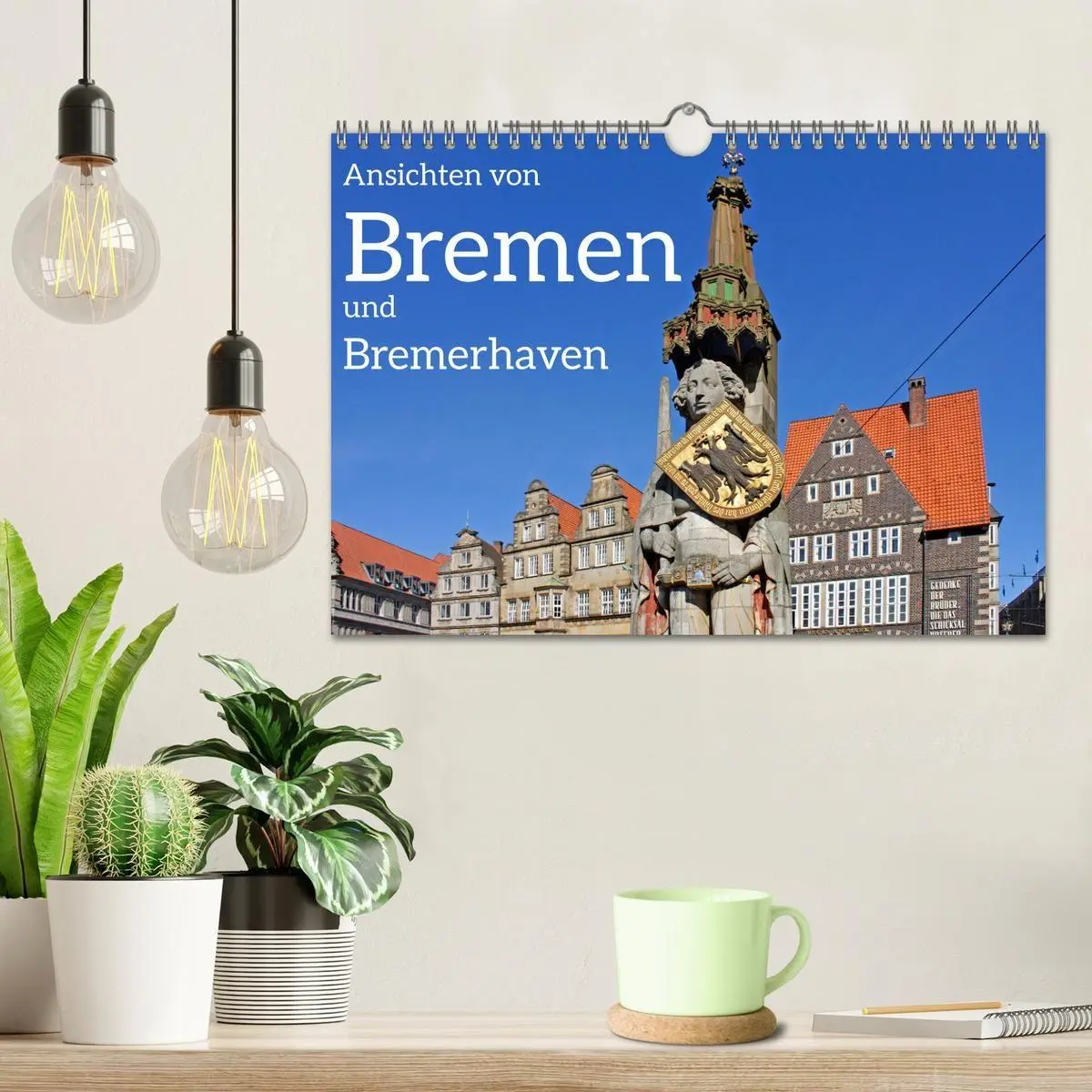 Bild: 9783569470972 | Ansichten von Bremen und Bremerhaven (Wandkalender 2027 DIN A4...