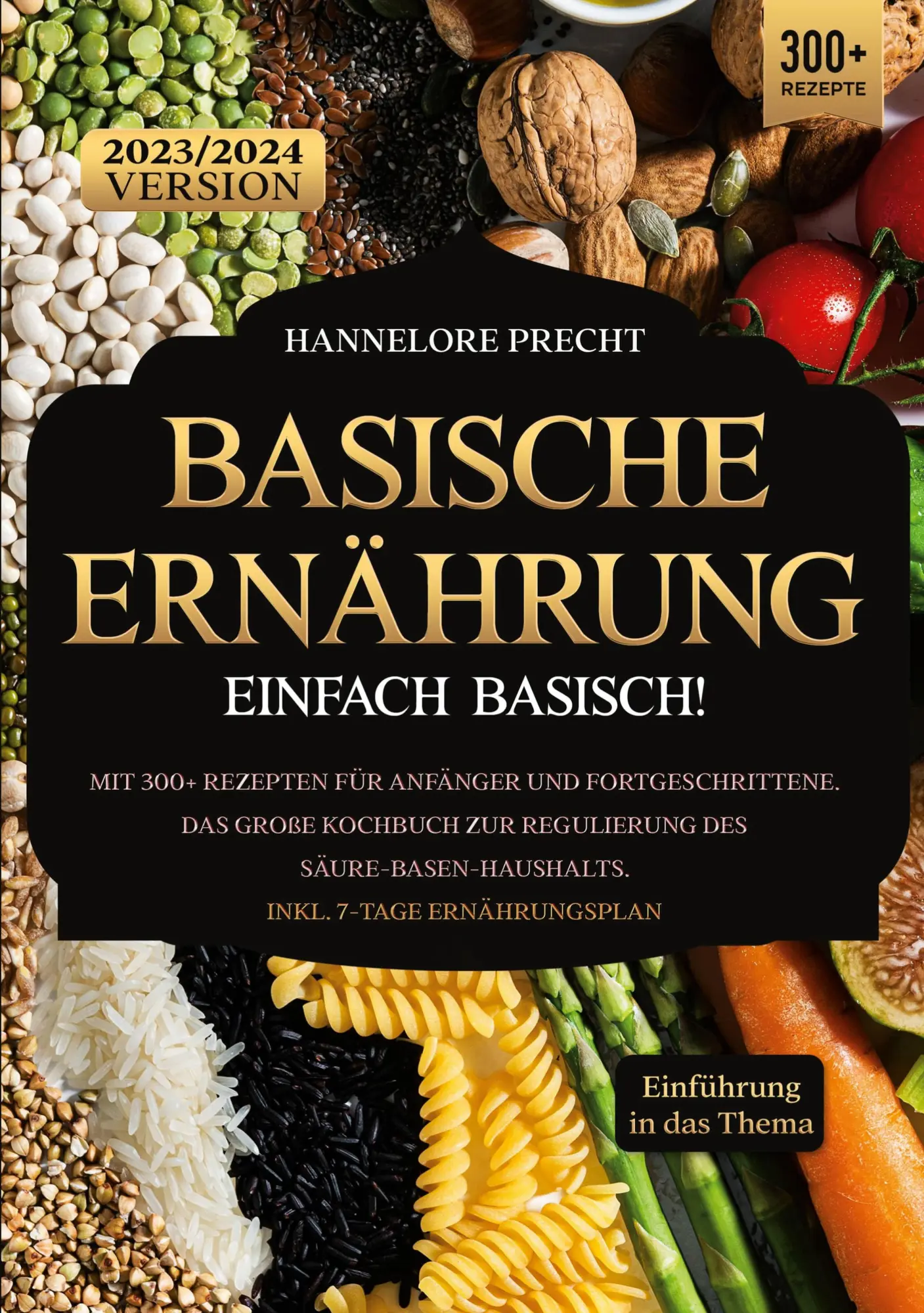 Cover: 9783758320972 | Basische Ernährung - Einfach Basisch | Hannelore Precht | Taschenbuch