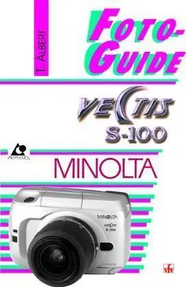 Cover: 9783889550972 | Minolta Vectis S-100 | FotoGuide | Thomas Albert | Taschenbuch | 1997