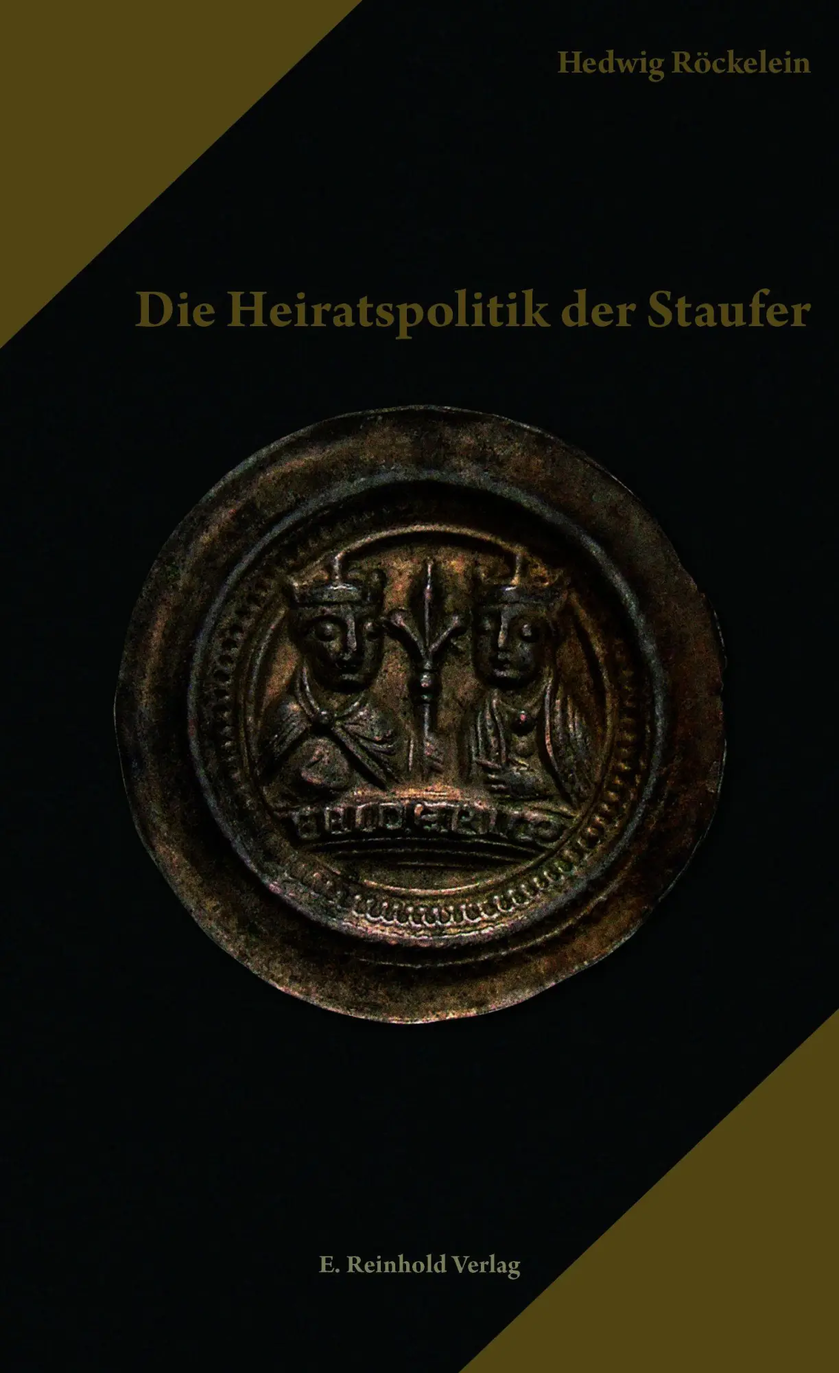 Cover: 9783957550972 | Die Heiratspolitik der Staufer | Hedwig Röckelein | Taschenbuch | 2025