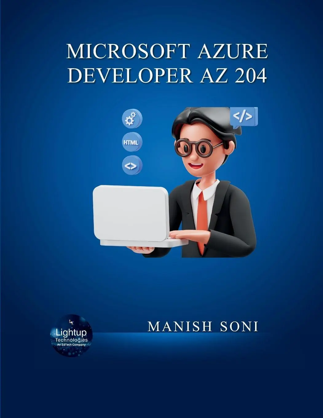 Cover: 9789369720972 | Microsoft Azure Developer AZ 204 | Manish Soni | Taschenbuch | 2025