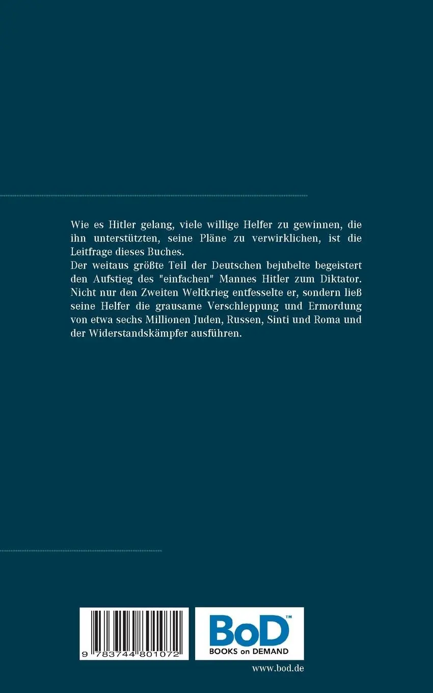 Rückseite: 9783744801072 | Hitlers willige Helfer | Das NS-Regime | Erich Rüppel | Taschenbuch