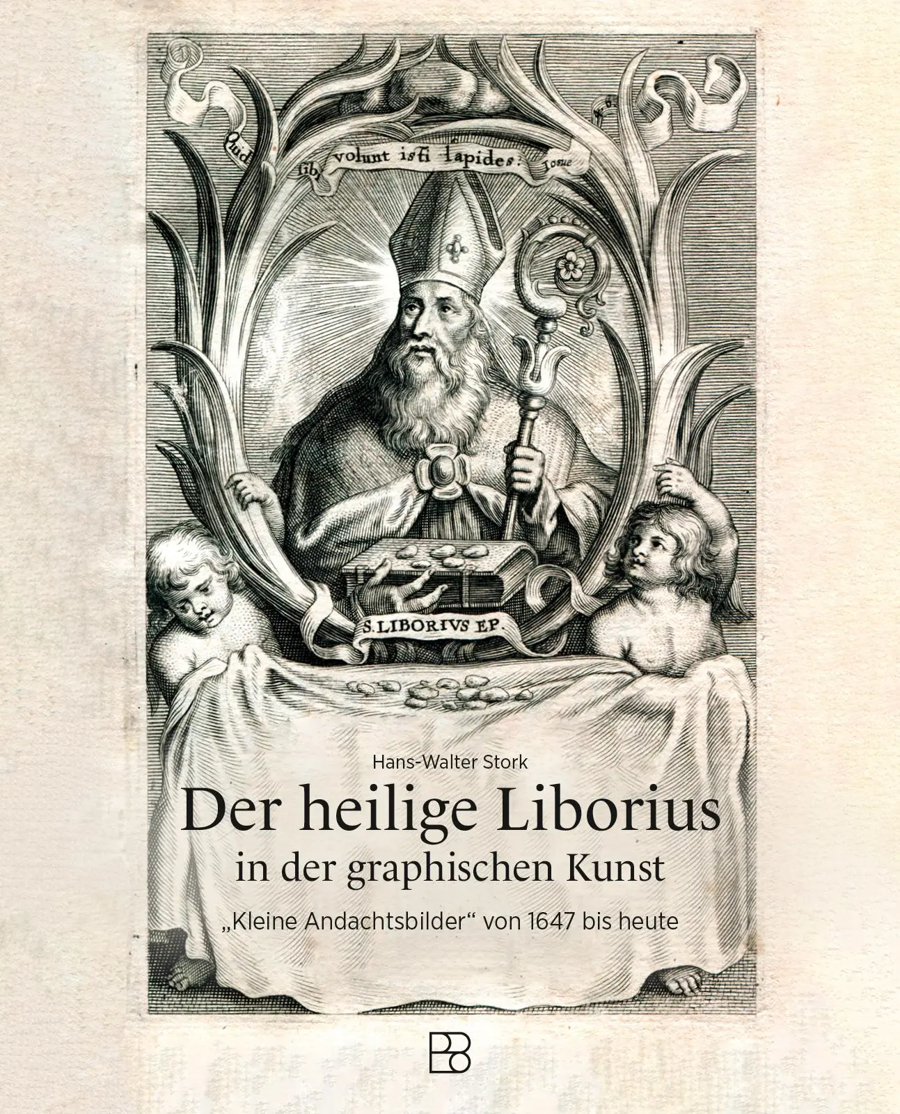 Cover: 9783987901072 | Der heilige Liborius in der grafischen Kunst | Hans-Walter Stork