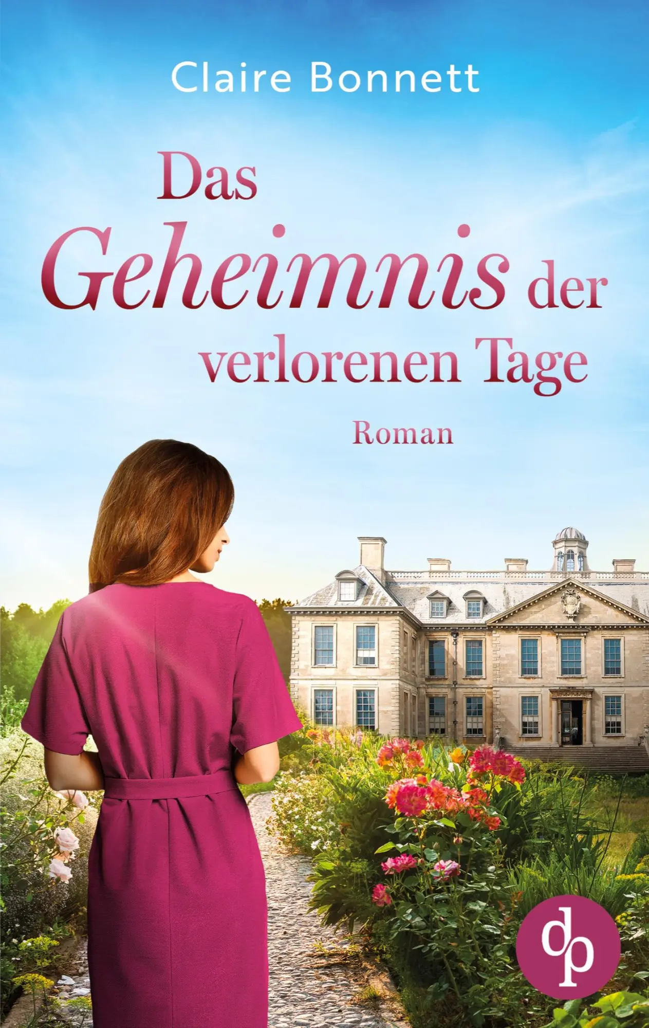 Cover: 9783989981072 | Das Geheimnis der verlorenen Tage | Claire Bonnett | Taschenbuch