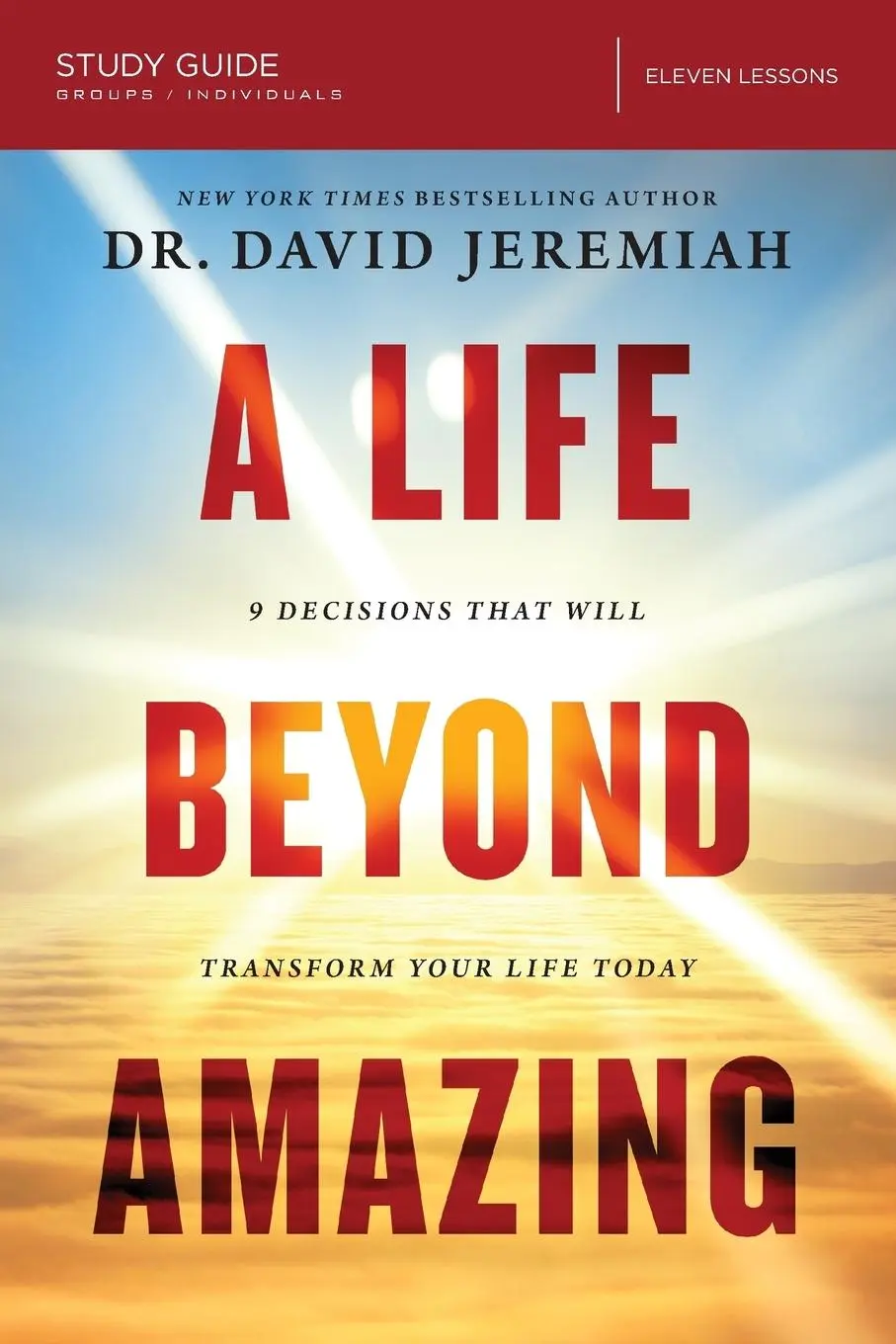 Cover: 9780310091172 | A Life Beyond Amazing Study Guide | David Jeremiah | Taschenbuch
