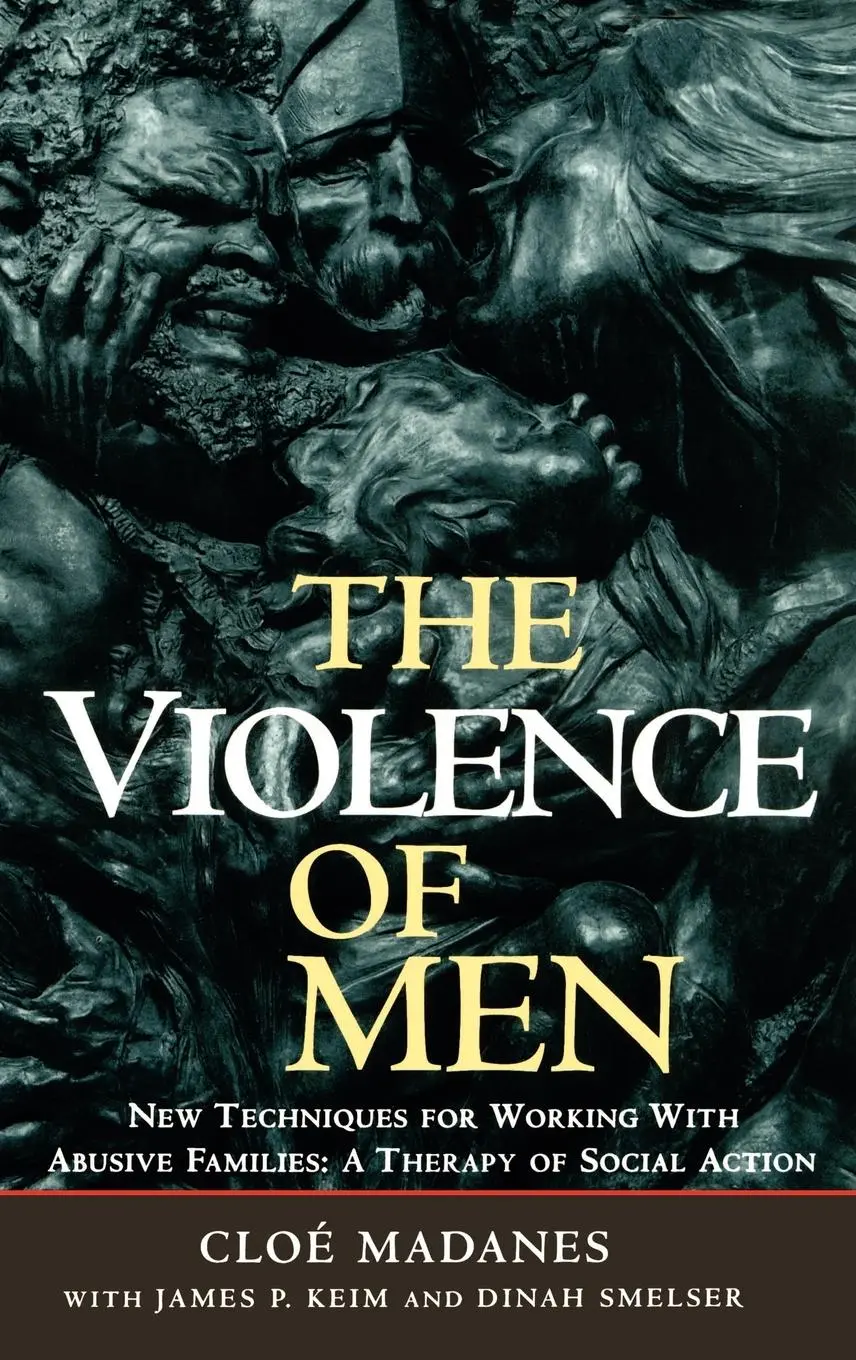 Cover: 9780787901172 | The Violence of Men | Chloe Madanes (u. a.) | Buch | Gebunden | 1995