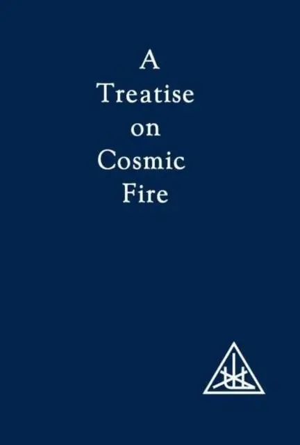 Cover: 9780853301172 | A Treatise on Cosmic Fire | Alice A. Bailey | Taschenbuch | Englisch
