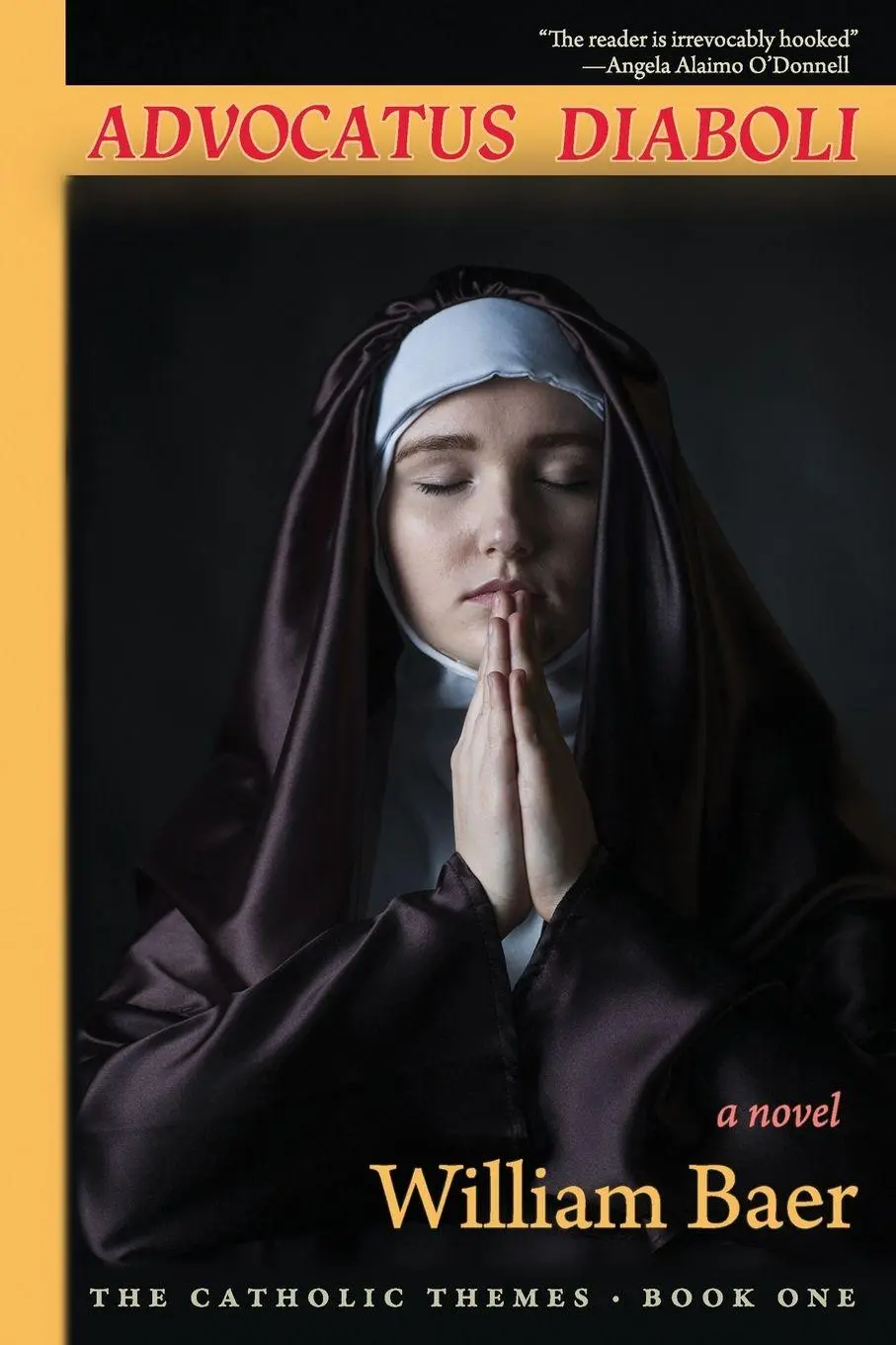 Cover: 9781773491172 | Advocatus Diaboli | A Novel (The Catholic Themes, Book One) | Baer