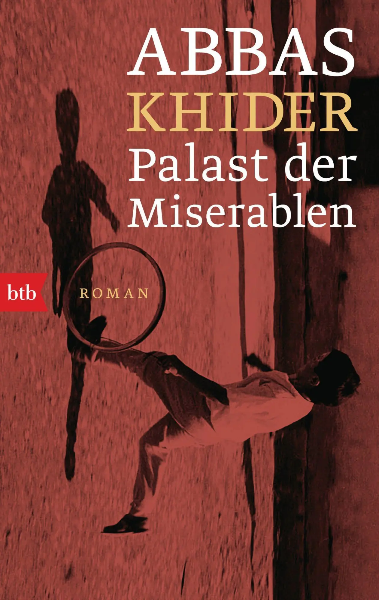 Cover: 9783442771172 | Palast der Miserablen | Roman | Abbas Khider | Taschenbuch | 320 S.