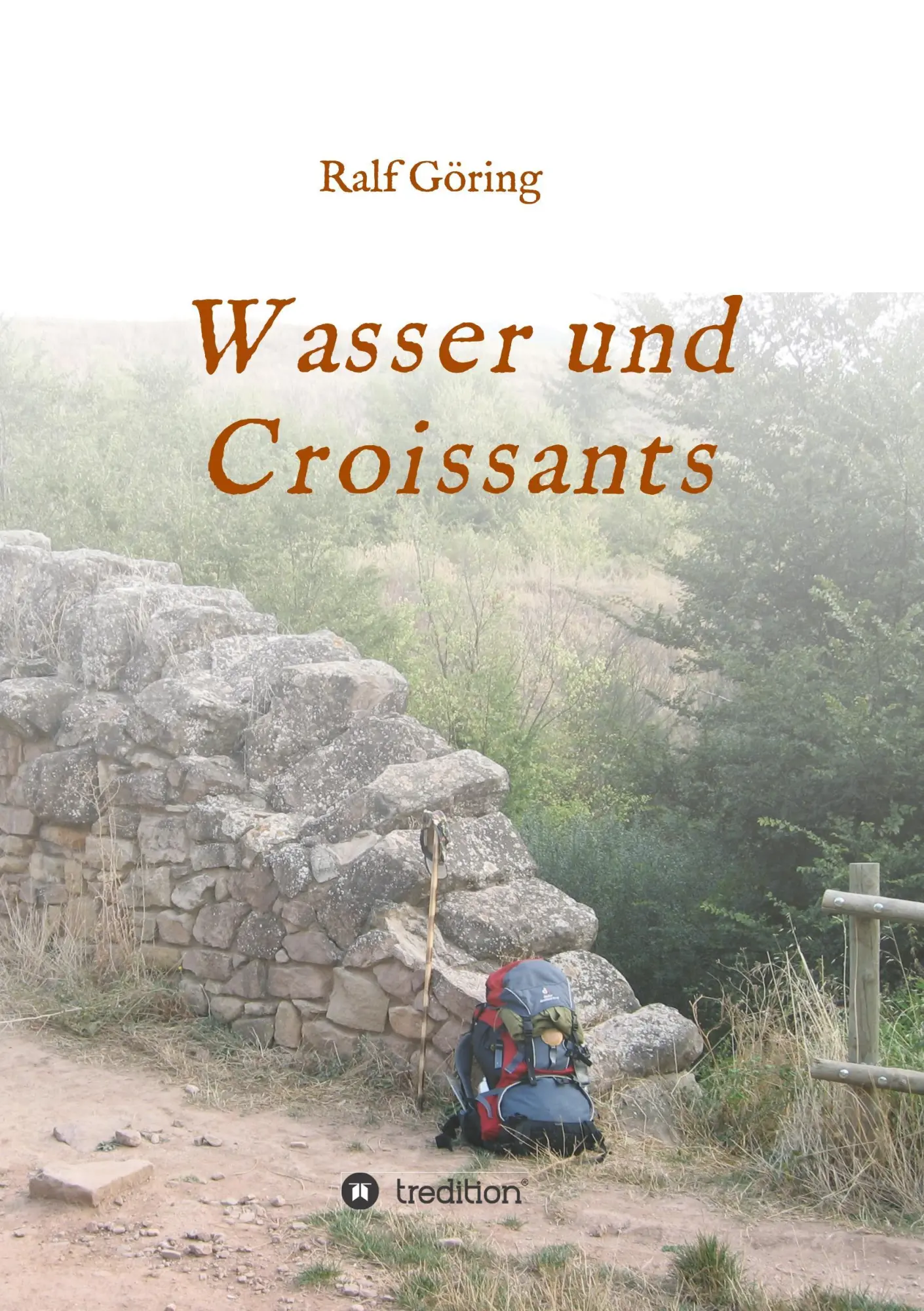 Cover: 9783743971172 | Wasser und Croissants | Ralf Göring | Taschenbuch | 224 S. | Deutsch