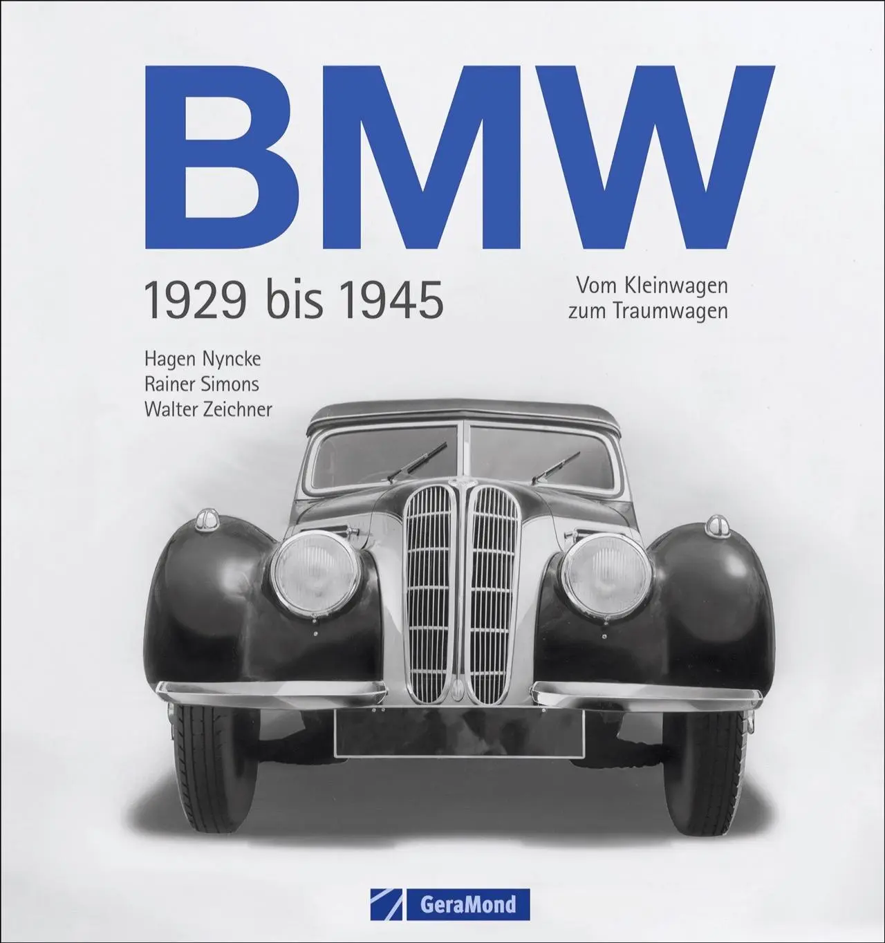 Cover: 9783956131172 | BMW 1929 bis 1945 | Vom Kleinwagen zum Traumauto | Zeichner (u. a.)