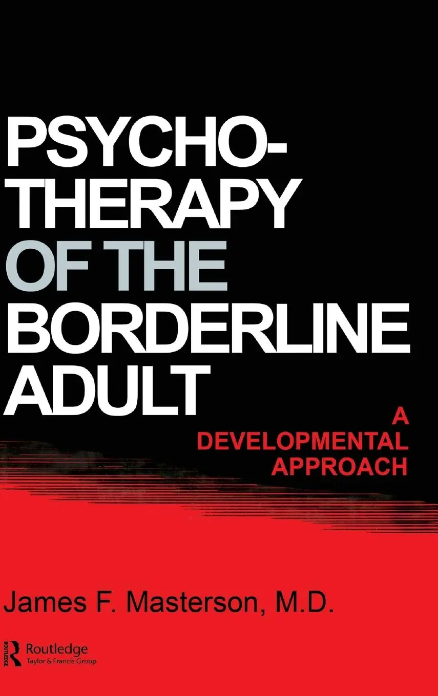 Cover: 9780876301272 | Psychotherapy Of The Borderline Adult | A Developmental Approach | D.