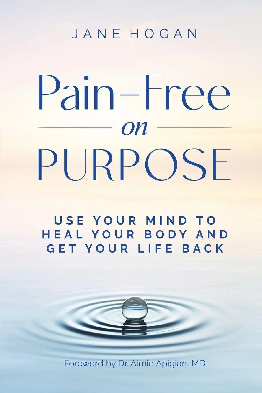 Cover: 9781968061272 | Pain-Free on Purpose | Jane Hogan | Taschenbuch | Englisch | 2025