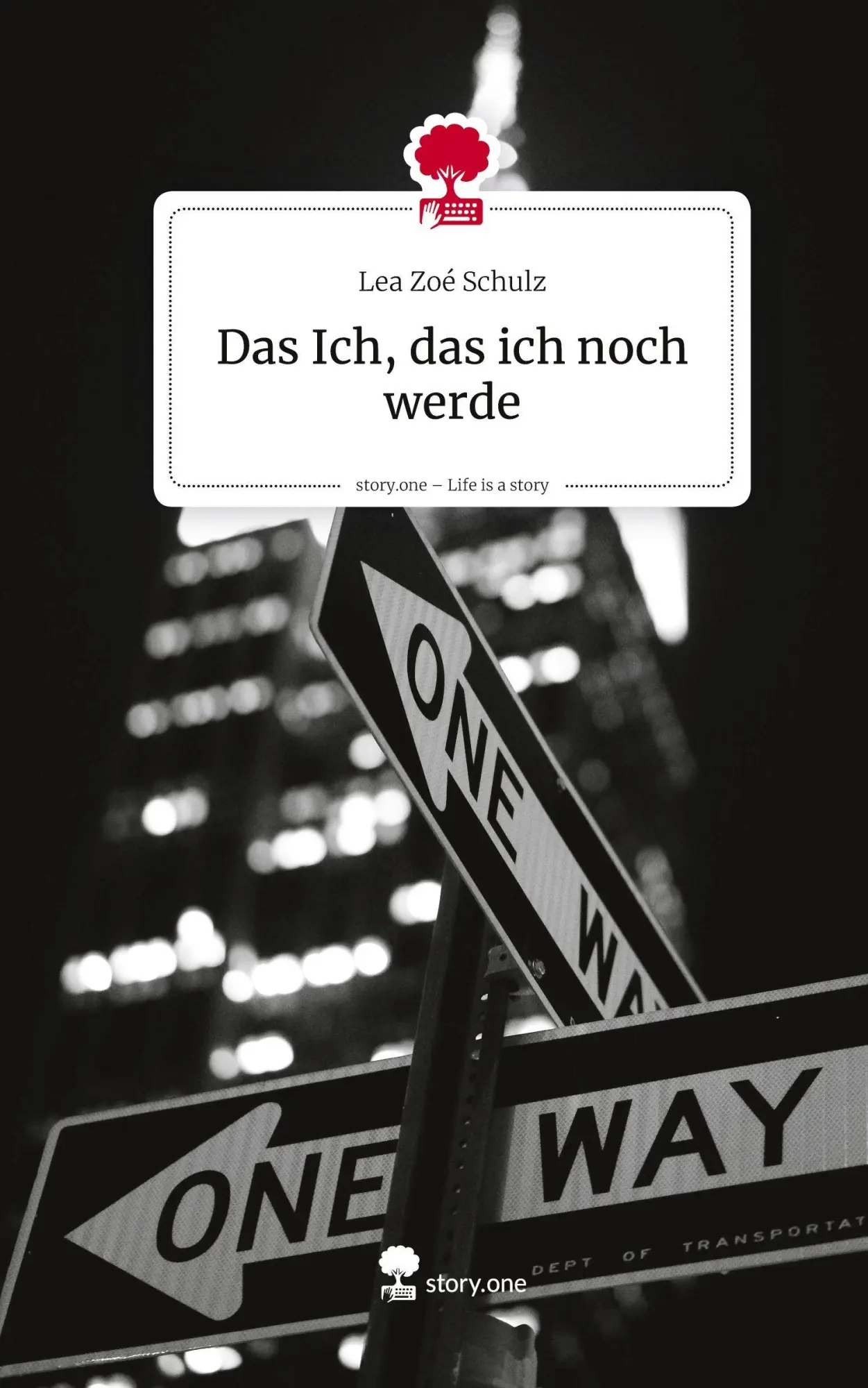 Cover: 9783711801272 | Das Ich, das ich noch werde. Life is a Story - story.one | Schulz