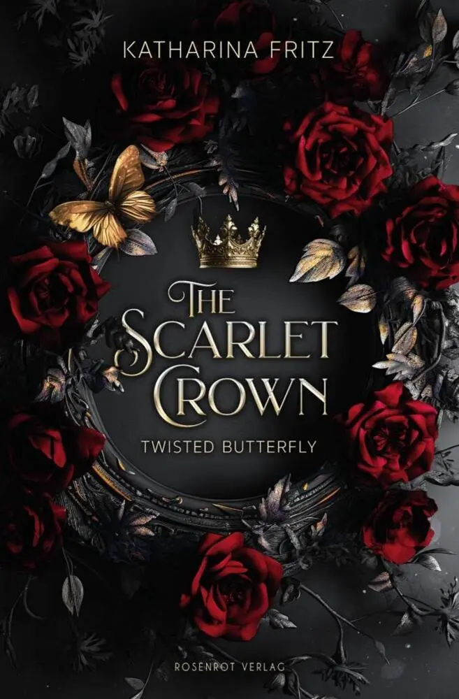 Cover: 9783988111272 | The Scarlet Crown - Twisted Butterfly | Dark Romantasy | Fritz | Buch