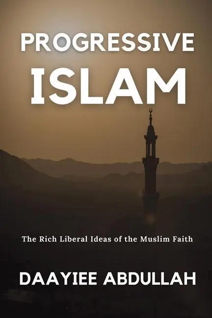 Cover: 9780578851372 | Progressive Islam | The Rich Liberal Ideas of the Muslim Faith | Buch