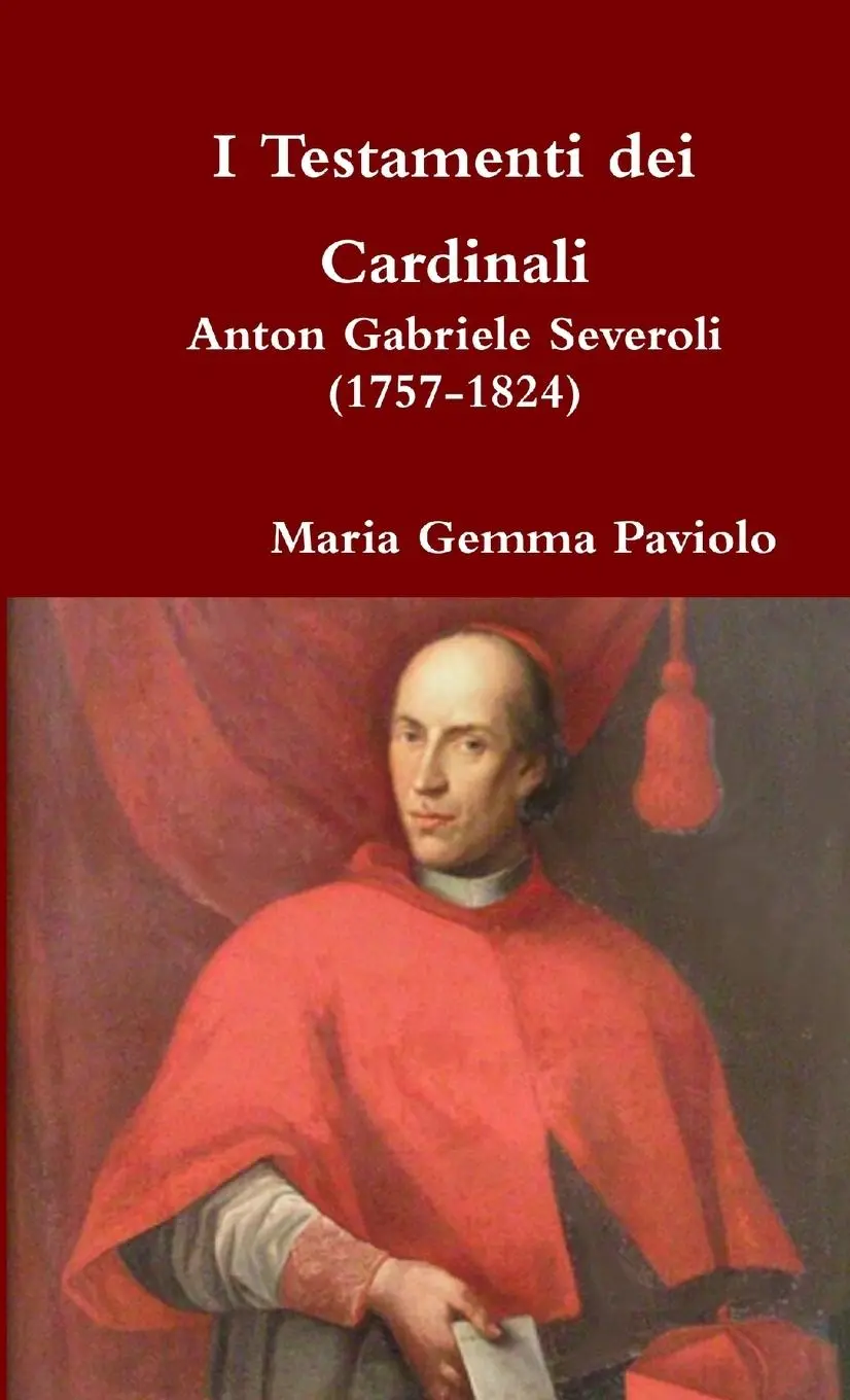 Cover: 9781326501372 | I Testamenti dei Cardinali | Anton Gabriele Severoli (1757-1824)