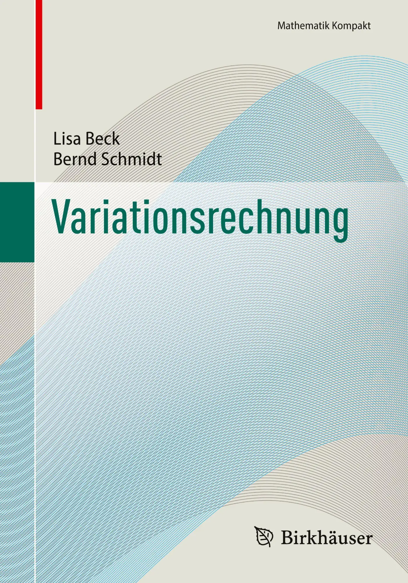 Cover: 9783031591372 | Variationsrechnung | Bernd Schmidt (u. a.) | Taschenbuch | vi | 2025