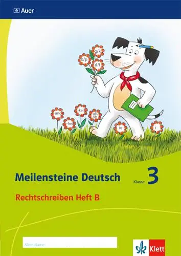 Cover: 9783120071372 | Meilensteine Deutsch. Rechtschreiben (Heft 2). - 3. Klasse. Ausgabe... Cover: 9783120071372 | Meilensteine Deutsch. Rechtschreiben (Heft 2). - 3. Klasse. Ausgabe...