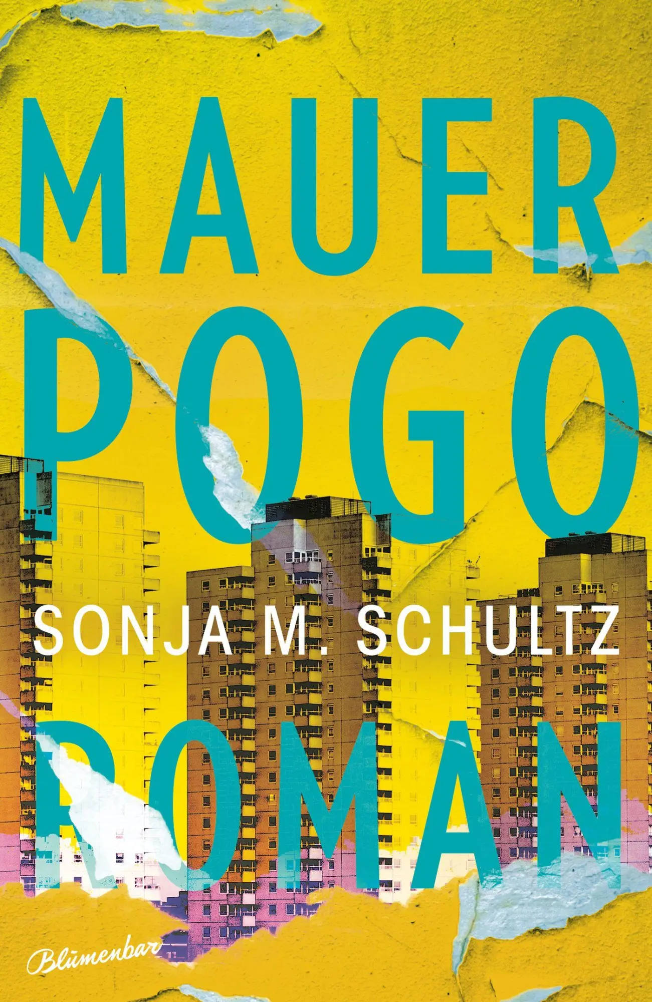 Cover: 9783351051372 | Mauerpogo | Roman | Sonja M. Schultz | Buch | 384 S. | Deutsch | 2025