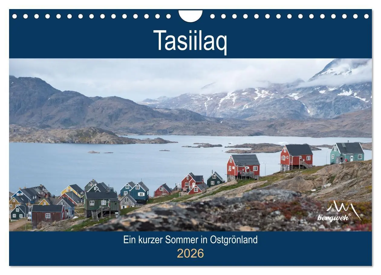 Cover: 9783457911372 | Tasiilaq - Ein kurzer Sommer in Ostgrönland (Wandkalender 2026 DIN...