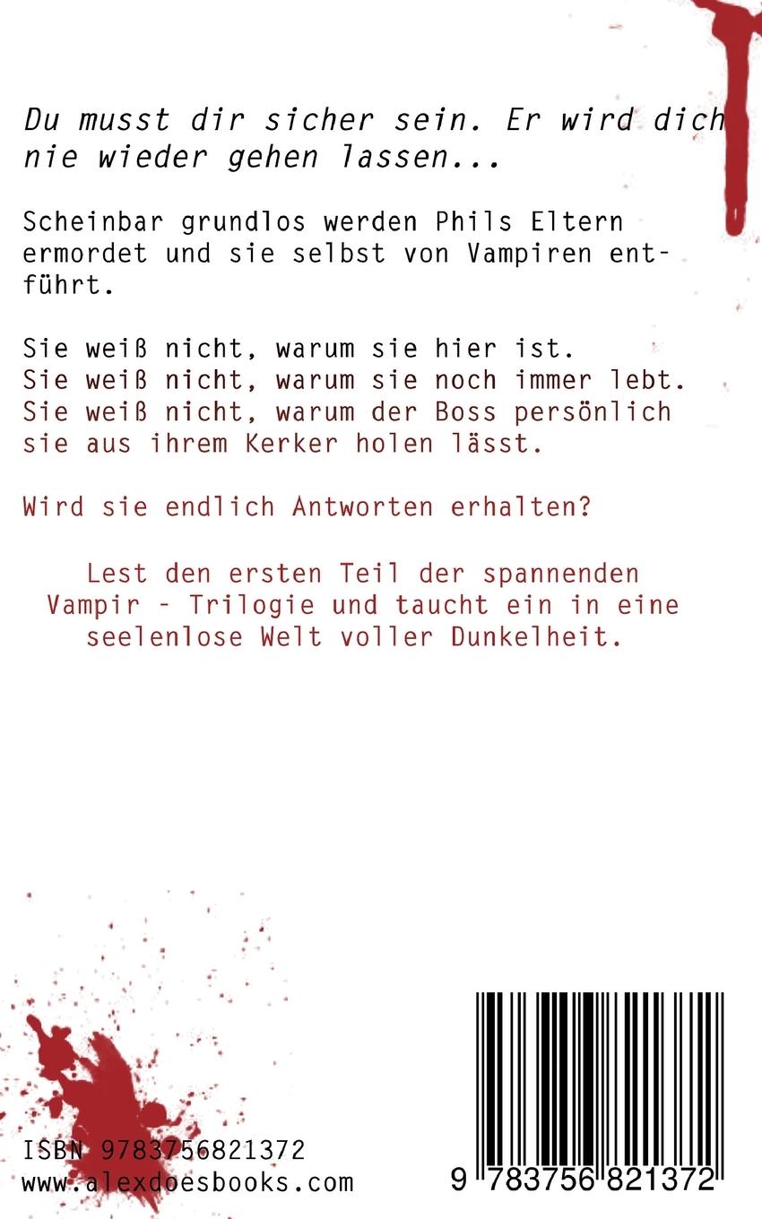 Rückseite: 9783756821372 | Unheiliges Blut - Von Vampiren entführt | Alexandra de Leeuw | Buch