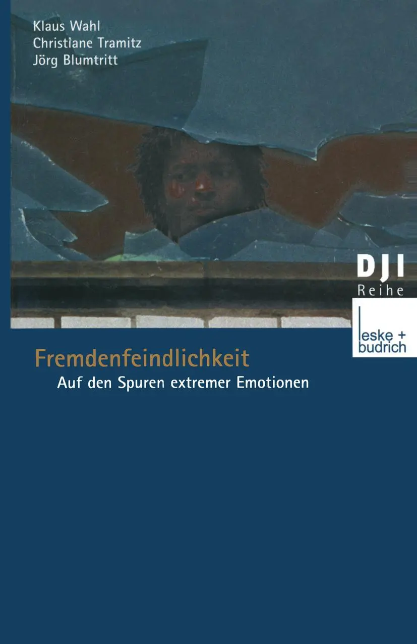 Cover: 9783810031372 | Fremdenfeindlichkeit | Auf den Spuren extremer Emotionen | Taschenbuch