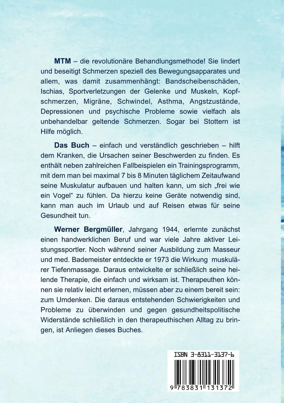 Rückseite: 9783831131372 | Schmerz laß nach! | Sich frei wie ein Vogel fühlen | Werner Bergmüller