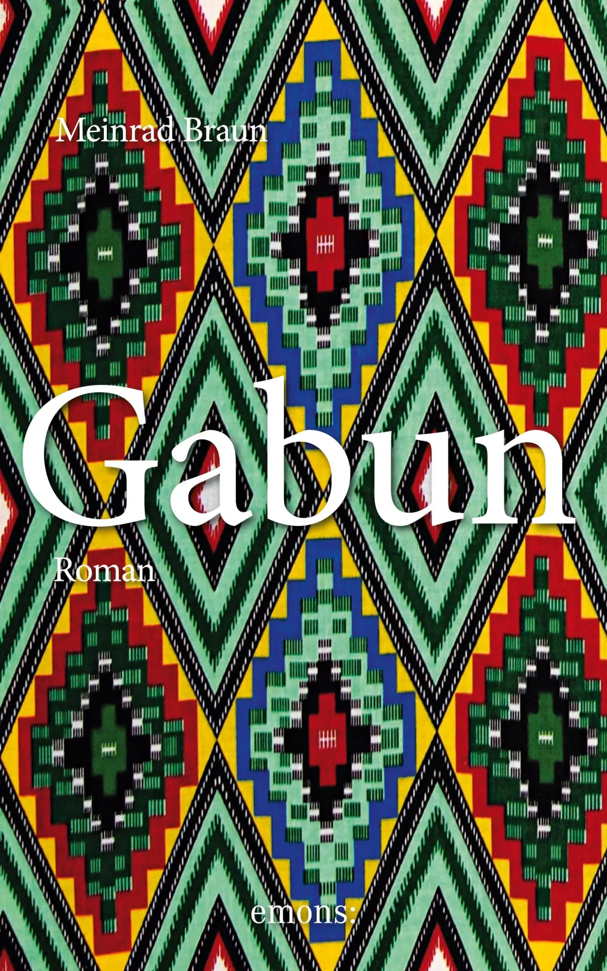 Cover: 9783954511372 | Gabun | Meinrad Braun | Taschenbuch | 462 S. | Deutsch | 2013