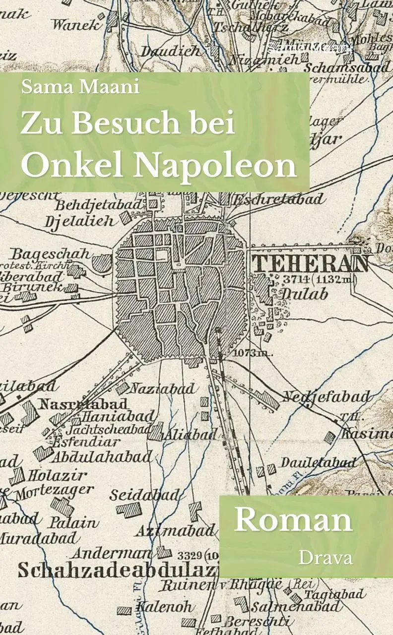Cover: 9783991381372 | Zu Besuch bei Onkel Napoleon | Sama Maani | Buch | 360 S. | Deutsch