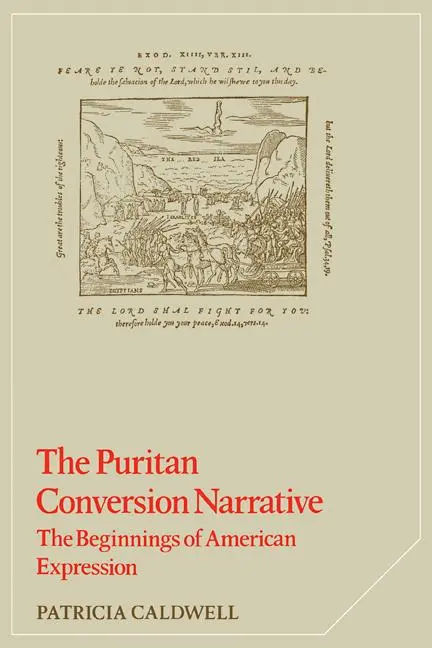 Cover: 9780521311472 | The Puritan Conversion Narrative | Patricia Caldwell | Taschenbuch