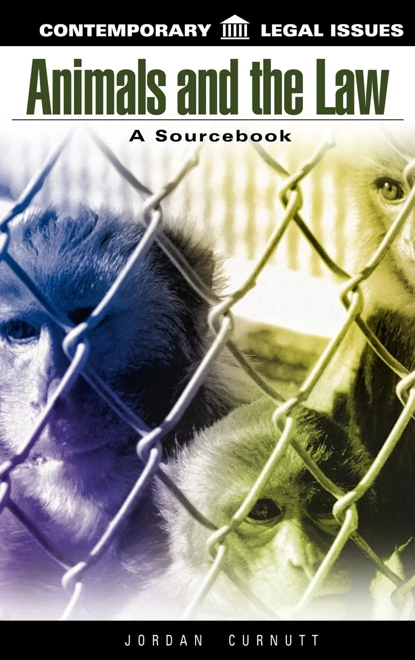 Cover: 9781576071472 | Animals and the Law | A Sourcebook | Jordan Curnutt | Buch | Englisch