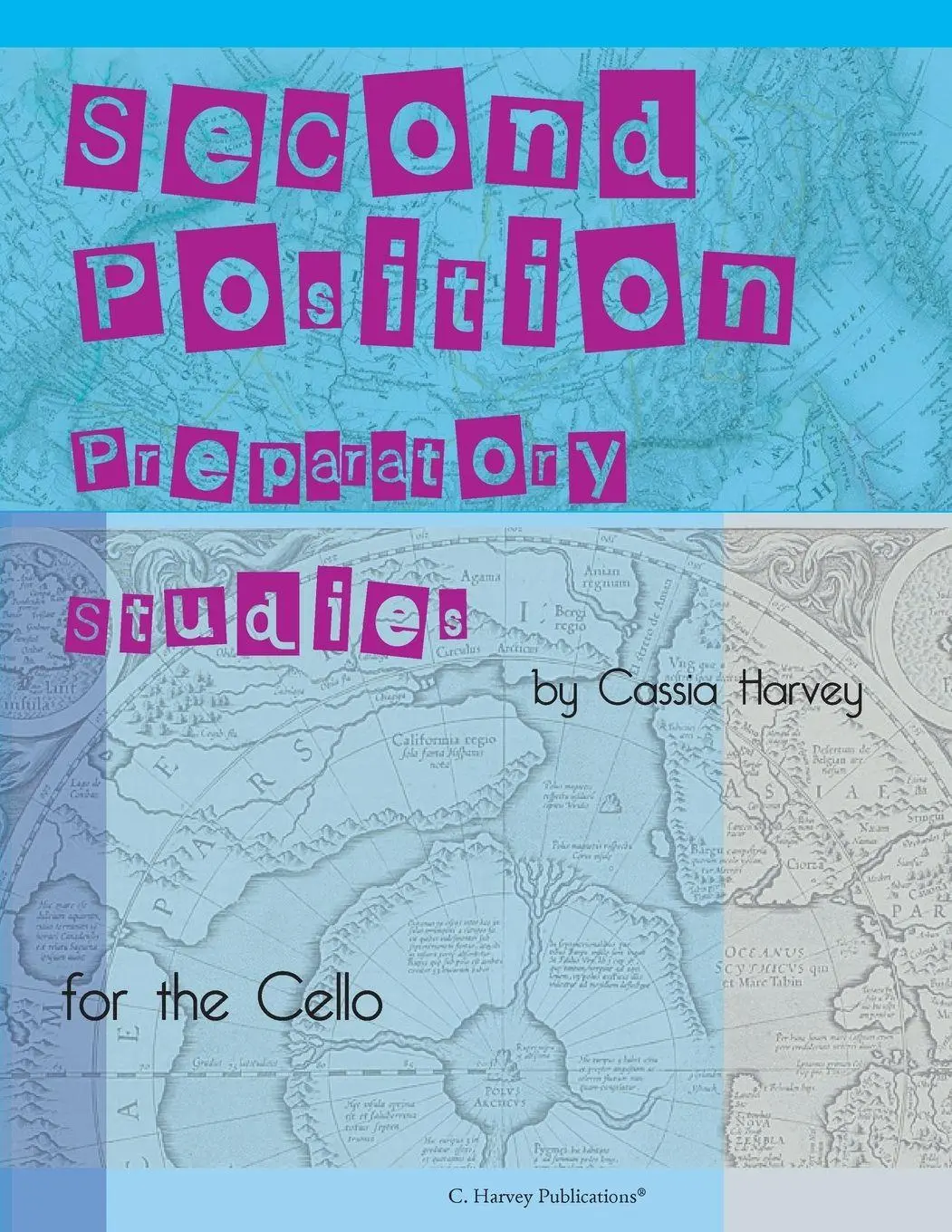Cover: 9781635231472 | Second Position Preparatory Studies for the Cello | Cassia Harvey