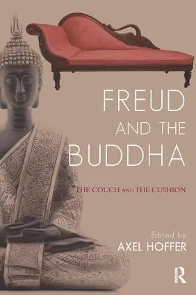 Cover: 9781782201472 | Freud and the Buddha | The Couch and the Cushion | Axel Hoffer | Buch