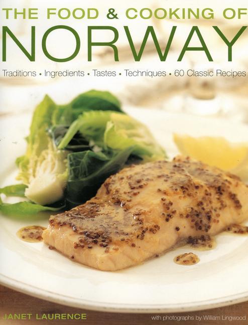 Cover: 9781903141472 | The Food &amp; Cooking of Norway | Janet Laurence | Buch | Gebunden | 2007