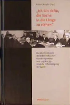 Cover: 9783205991472 | 'Ich bin dafür, die Sache in die Länge zu ziehen' | Robert G Knight
