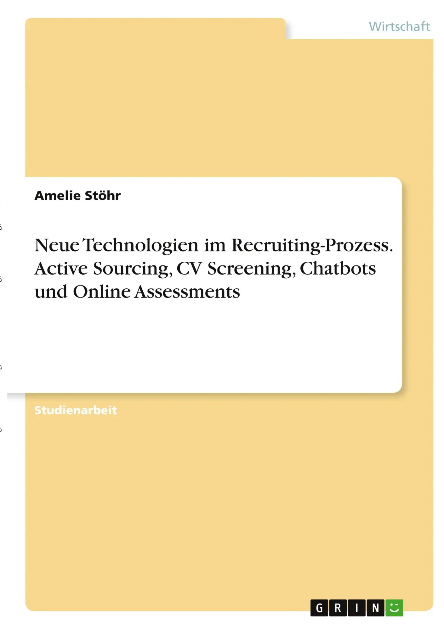 Cover: 9783346401472 | Neue Technologien im Recruiting-Prozess. Active Sourcing, CV...