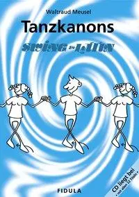 Cover: 9783872261472 | Tanzkanons Swing &amp; Latin, m. CD-Audio | Waltraud Meusel | Taschenbuch