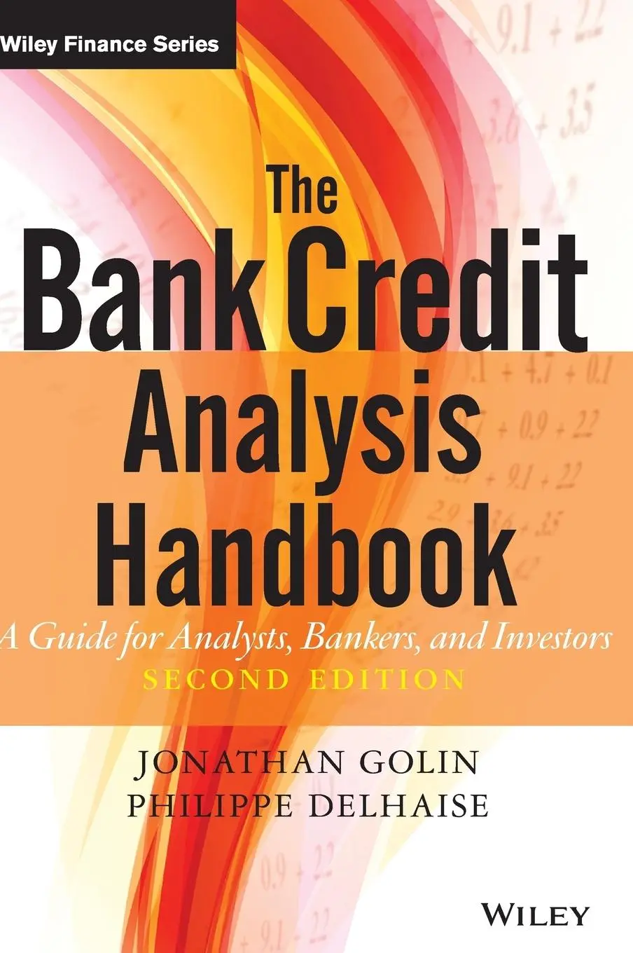 Cover: 9780470821572 | The Bank Credit Analysis Handb | Jonathan Golin (u. a.) | Buch | 2013