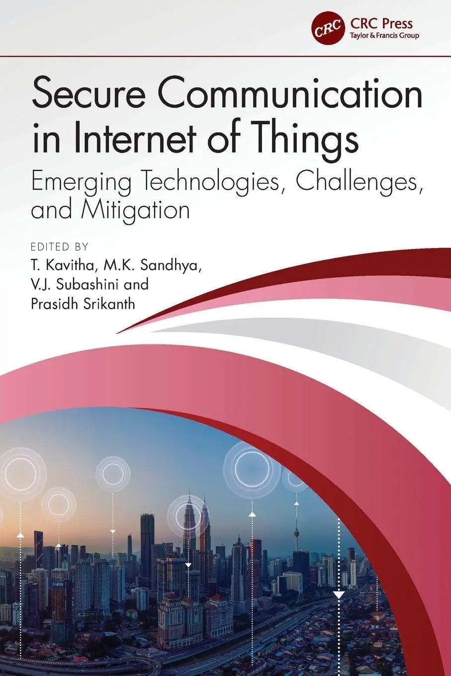 Cover: 9781032761572 | Secure Communication in Internet of Things | T. Kavitha (u. a.) | Buch