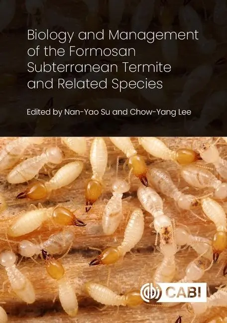 Cover: 9781800621572 | Biology and Management of the Formosan Subterranean Termite and...
