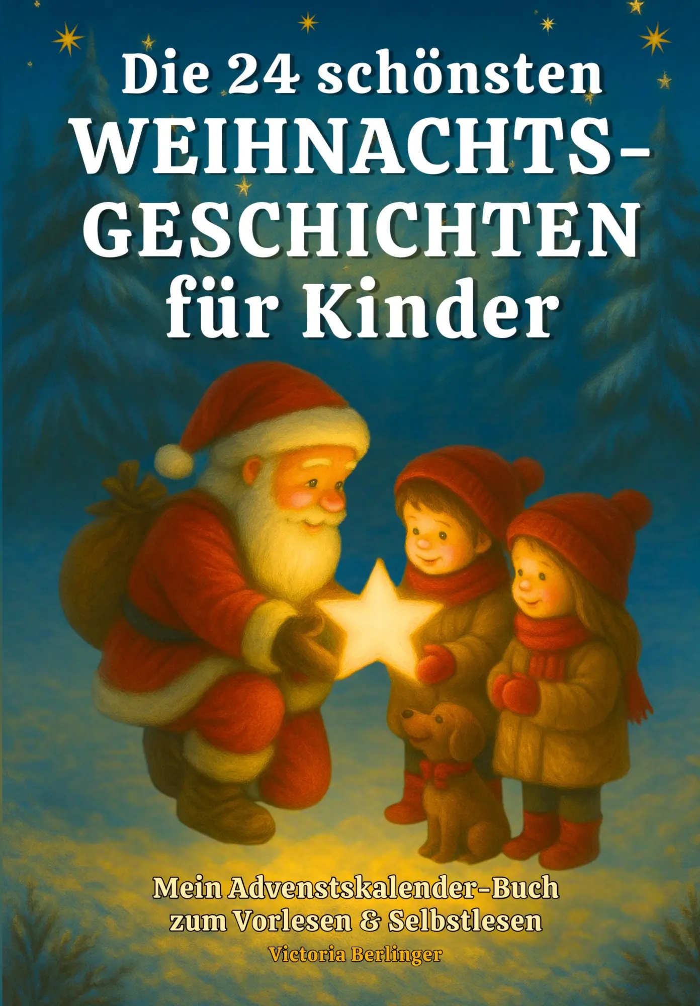 Cover: 9783384701572 | Die 24 schönsten Weihnachtsgeschichten für Kinder | Victoria Berlinger