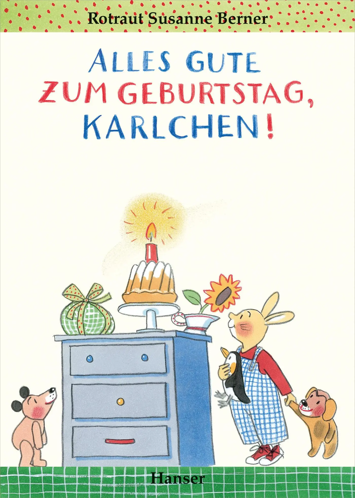 Cover: 9783446241572 | Alles Gute zum Geburtstag, Karlchen! | Rotraut Susanne Berner | Buch