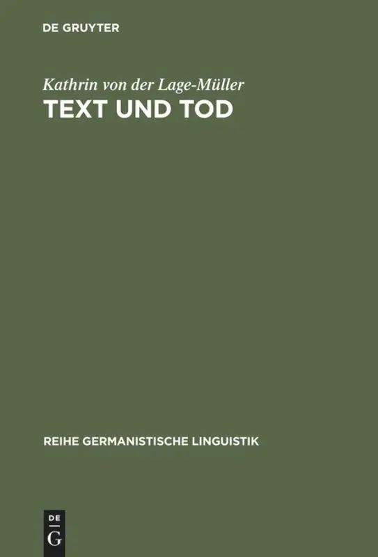 Cover: 9783484311572 | Text und Tod | Kathrin von der Lage-Müller | Buch | XIV | Deutsch