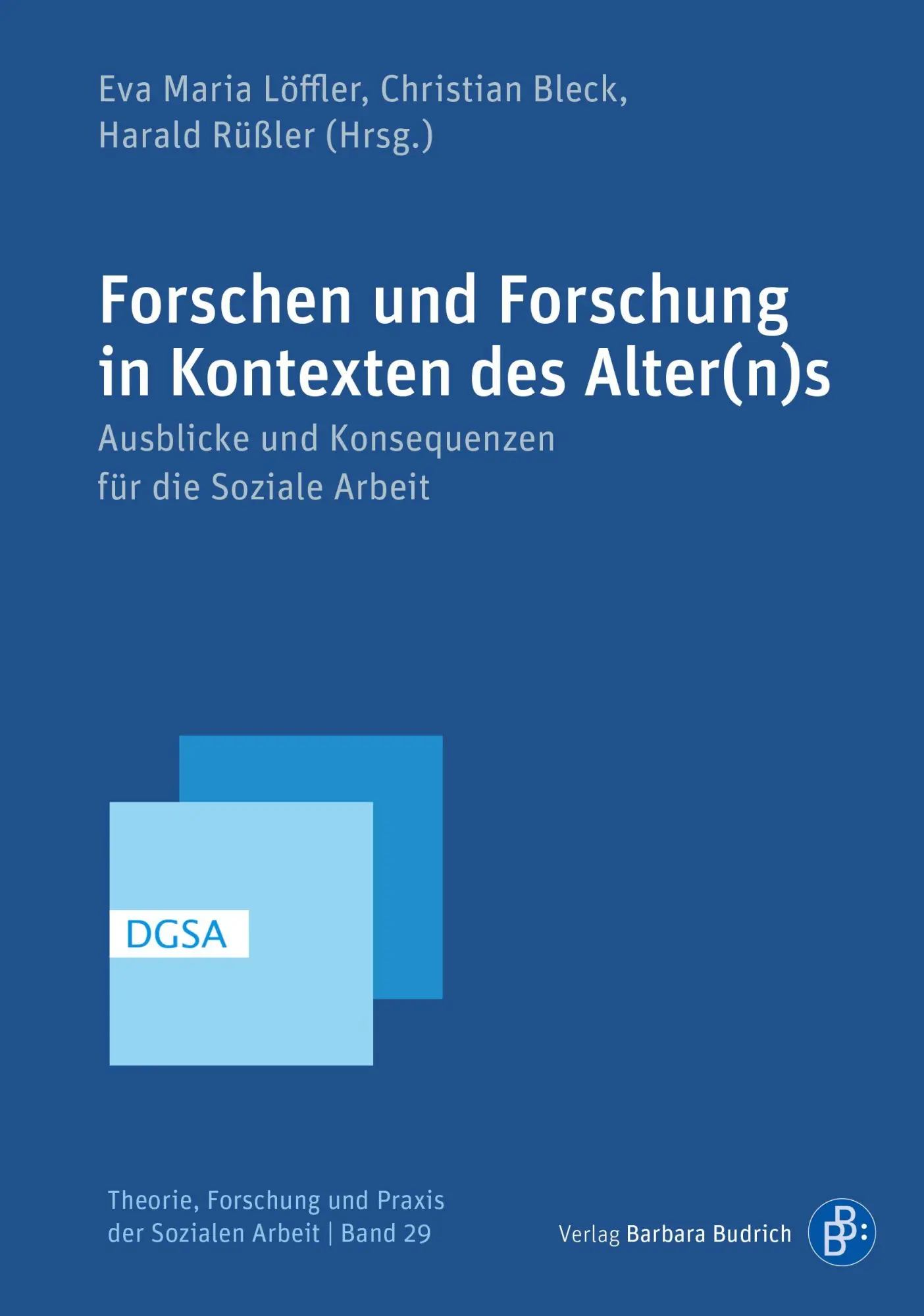 Cover: 9783847431572 | Forschen und Forschung in Kontexten des Alter(n)s | Löffler (u. a.)